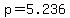 p=5.236