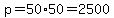 p=50%2A50=2500