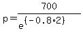 p=700%2F%28e%5E%28%28-0.8%2A2%29%29%29