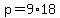 p=9%2A18
