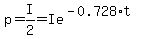 p=I%2F2=Ie%5E%28-0.728%2At%29