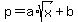 p=a%2Asqrt%28x%29%2Bb