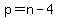p=n-4