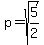 p=sqrt%285%2F2%29