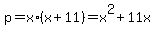 p=x%2A%28x%2B11%29=x%5E2%2B11x
