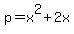 p=x%5E2%2B2x