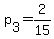 p%5B3%5D+=+2%2F15