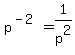 p%5E%28-2%29+=+1%2Fp%5E2