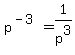 p%5E%28-3%29+=+1%2Fp%5E3