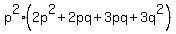 p%5E2%282p%5E2%2B2pq%2B3pq%2B3q%5E2%29