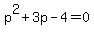 p%5E2%2B3p-4=0