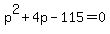 p%5E2%2B4p-115=0