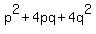 p%5E2%2B4pq%2B4q%5E2