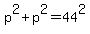 p%5E2%2Bp%5E2=44%5E2