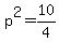 p%5E2=10%2F4