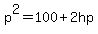 p%5E2=100%2B2hp