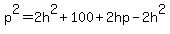 p%5E2=2h%5E2%2B100%2B2hp-2h%5E2