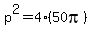 p%5E2=4%2850pi%29