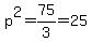 p%5E2=75%2F3=25