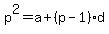 p%5E2+=+a+%2B+%28p-1%29d