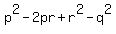 p%5E2-2pr%2Br%5E2+-q%5E2