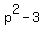 p%5E2-3