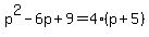 p%5E2-6p%2B9=4%28p%2B5%29