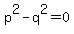 p%5E2-q%5E2=0
