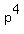 p%5E4