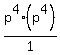 p%5E4%2A%28p%5E4%29%2F1