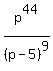 p%5E44%2F%28p-5%29%5E9%29