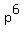 p%5E6