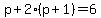 p+%2B+2%28p%2B1%29+=+6