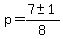 p+=+%287+%2B-+1%29%2F8