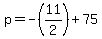 p+=+-%2811%2F2%29+%2B+75