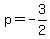 p+=+-3%2F2