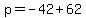 p+=+-42%2B62