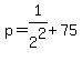 p+=+1%2F2%5E2+%2B+75