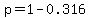 p+=+1+-+0.316