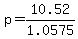 p+=+10.52%2F1.0575