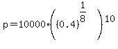 p+=+10000%28%280.4%29%5E%281%2F8%29%29%5E10