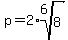 p+=+2%2Aroot%286%2C8%29