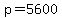 p+=+5600