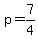p+=+7%2F4