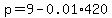 p+=+9+-+0.01%2A420