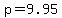 p+=+9.95