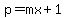 p+=+mx+%2B+1