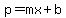 p+=+mx+%2B+b