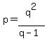 p+=+q%5E2%2F%28q-1%29