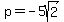 p+=-5sqrt%282%29+